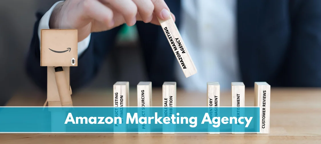 Choosing the Best Full Service Amazon Marketing Agency For Your Brand