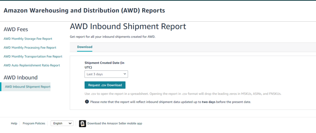 Sellers can Request their AWD Inbound Shipment Report on Amazon Seller Central.